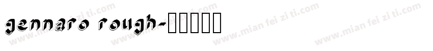 gennaro rough字体转换